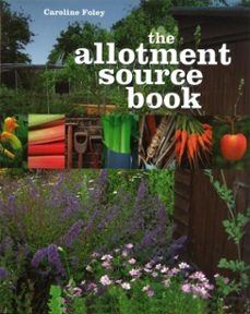 the allotment source book (ebook)-caroline foley-9781607654476