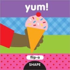 flip-a-shape: yum!-9781609053376