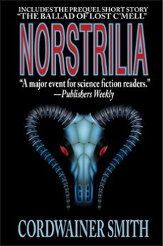 norstrilia (ebook)-cordwainer smith-9781612422176