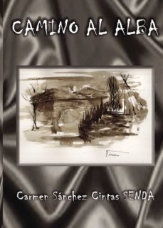 camino al alba (ebook)-carmen sanchez cintas-9781629341576
