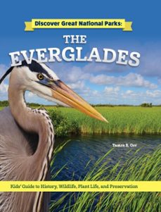 discover great national parks: the everglades (ebook)-tamra b. orr-9781637414576