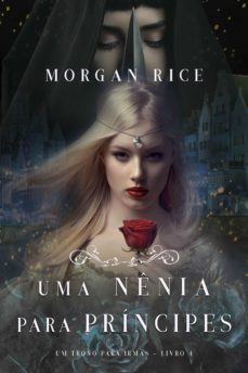 uma nenia para principes (um trono para irmslivro quatro) (ebook)-morgan rice-9781640298576