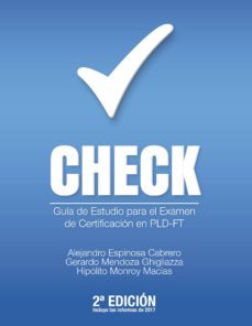 check: guía de estudio para el examen de certificación en pld-ft 2nd (ebook)-alejandro espinosa cabrero-9781640861176