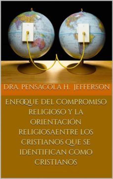 enfoque del compromiso religioso y la orientacion religiosa (ebook)-9781667435176