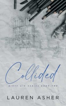 collided special edition (dirty air @2)-lauren asher-9781734258776