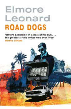 road dogs-elmore leonard-9781780223476