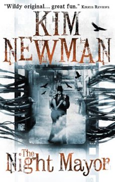 the night mayor (ebook)-kim newman-9781781165676