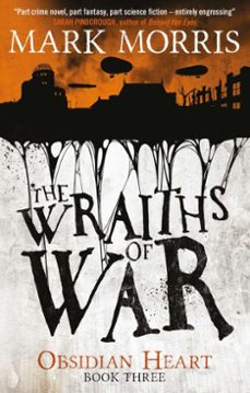the wraiths of war (ebook)-marc morris-9781781168776