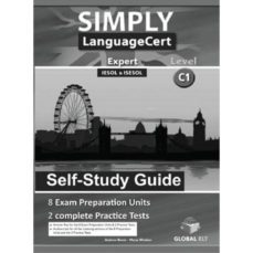 simply language cert expert c1. exam preparation & practice tests (self-study guide)-9781781644676