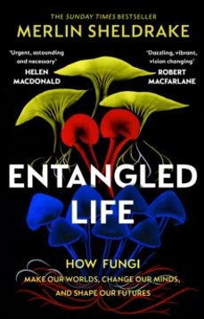 entangled life-merlin sheldrake-9781784708276
