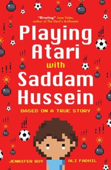 playing atari with saddam hussein (ebook)-jennifer roy-9781786074676