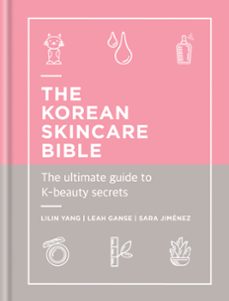 the korean skincare bible (ebook)-lilin yang-leah ganse-sara jimenez-9781788401876