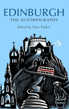 edinburgh: the autobiography (ebook)-alan taylor-9781788856676