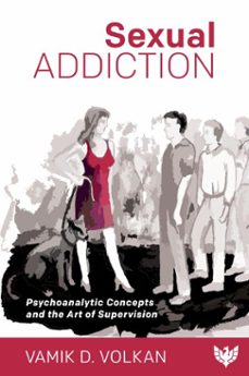 sexual addiction (ebook)-vamik volkan-9781800130876