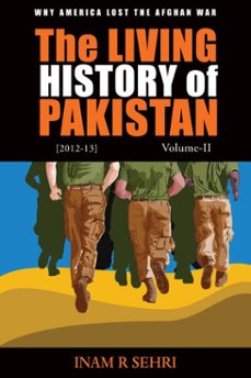 the living history of pakistan (2012-2013) (ebook)-inam r sehri-9781803810676