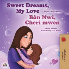 sweet dreams, my love bon nwi, cheri mwen (ebook)-shelley admont-kidkiddos books-9781834061276