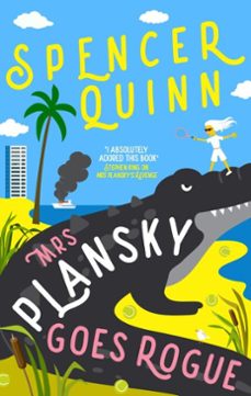 mrs plansky goes rogue (ebook)-spencer quinn-9781835013076