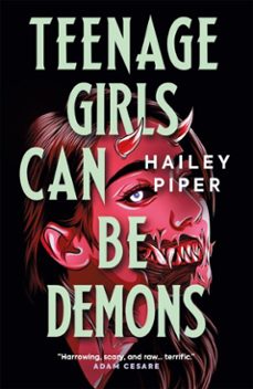 teenage girls can be demons (ebook)-hailey piper-9781835411476