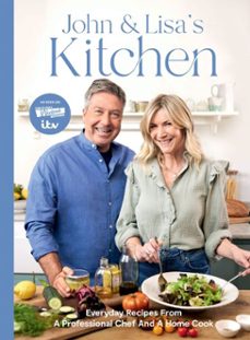 john and lisa's kitchen-john torode-9781837832576