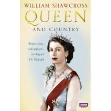 queen and country-william shawcross-9781849903776