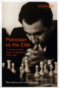 petrosian vs the elite (ebook)-ray keene-9781849942676