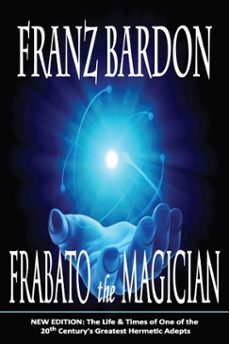 frabato the magician (ebook)-franz bardon-9781885928276