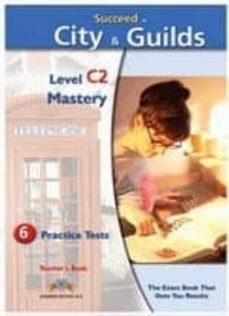 succeed in city & guilds - c2 6 practice tests - sse-9781904663676