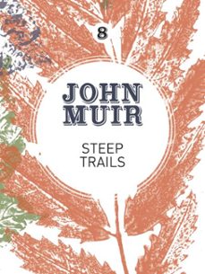 steep trails (ebook)-john muir-9781911342076