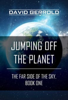 jumping off the planet (ebook)-david gerrold-9781948836876