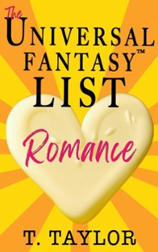 the universal fantasy list: romance (ebook)-t. taylor-9781959243076