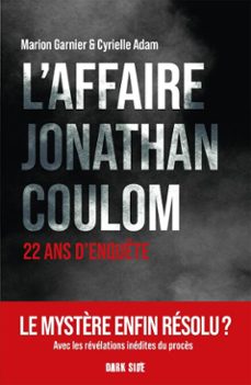 l'affaire jonathan coulom-cyrielle adam-marion garnier-9782017902676