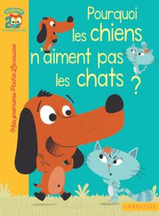 pourquoi les chiens n'aiment pas les chats ? (ebook)-agnes de lestrade-9782035917676