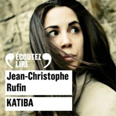 katiba-jean christophe rufin-9782072945076