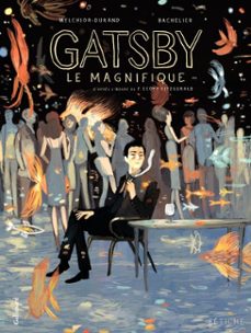 gatsby le magnifique. d'après l'oeuvre de f. scott fitzgerald (ebook)-stephane melchior durand-benjamin bachelier-9782075024976