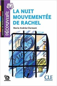 la nuit mouvementee de rachel - niveau b1.2 - lecture decouverte - audio telechargeable-9782090312676