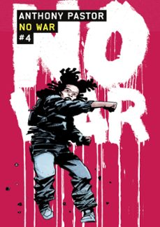 no war (tome 4) (ebook)-abthony pastor-9782203213876
