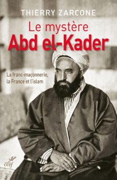 le mystere abd el-kader (ebook)-thierry zarcone-9782204123976