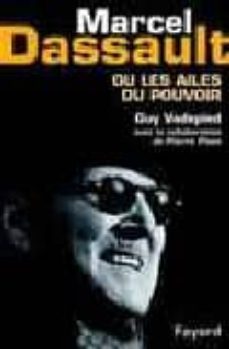 marcel dassault ou les ailes du pouvoir-guy vadepied-pierre pean-9782213613376