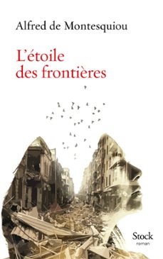 l'etoile des frontières (ebook)-alfred de montesquiou-9782234080676