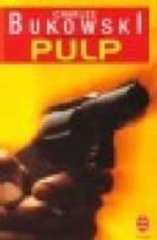 pulp (ed. en frances)-charles bukowski-9782253141976