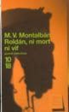 roldan, ni mort ni vif-manuel vazquez montalban-9782264029676