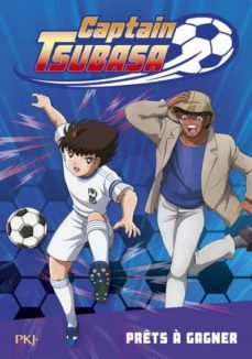 captain tsubasa - tome 3 prets a gagner-michel leydier-9782266299176
