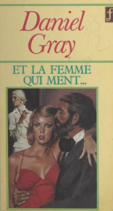et la femme qui ment... (ebook)-daniel gray-9782266304276