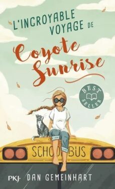 l incroyable voyage de coyote sunrise-9782266330176