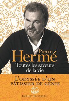 toutes les saveurs de la vie (ebook)-pierre herme-9782283035276
