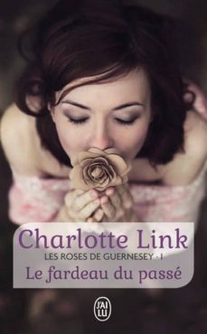 les roses de guernesey volume 1, le fardeau du passe-9782290131176