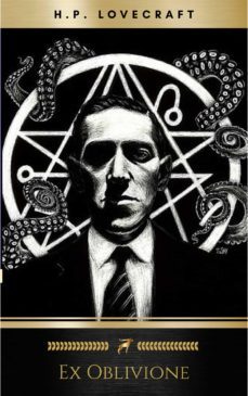 ex oblivione (ebook)-h.p. lovecraft-9782291001676