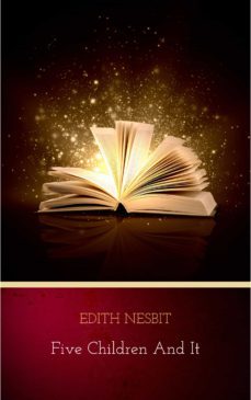 five children and it (ebook)-edith nesbit-9782291050476