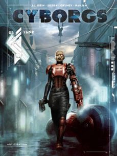 cyborgs t03 - tank (ebook)-jean luc istin-9782302130876