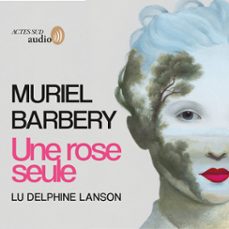 une rose seule (audiolibro)-muriel barbery-9782330142476